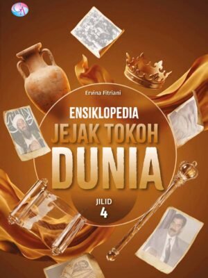 Ensiklopedia Jejak Tokoh Dunia Jilid 4