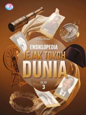Ensiklopedia Jejak Tokoh Dunia Jilid 3